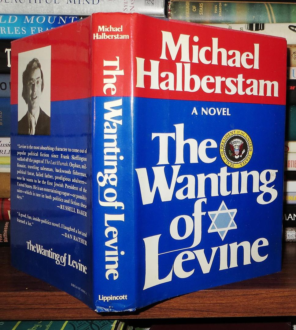 MICHAEL HALBERSTAM - The Wanting of Levine a Novel