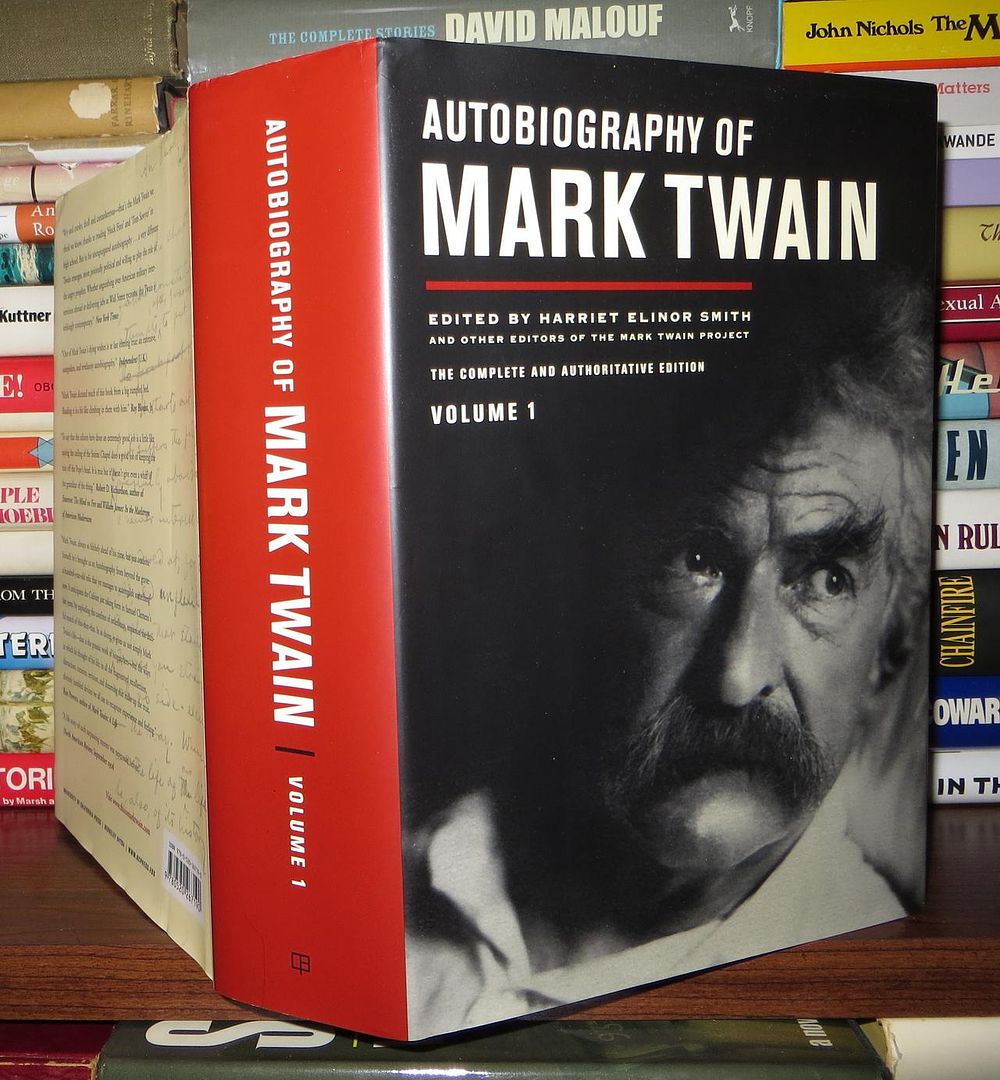 MARK TWAIN - Autobiography of Mark Twain the Complete and Authoritative Edition, Volume 1