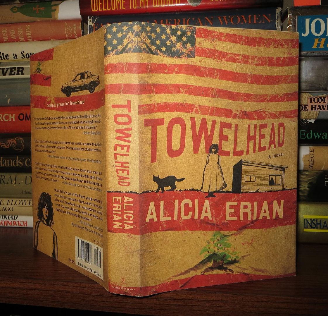 ERIAN, ALICIA - Towelhead a Novel