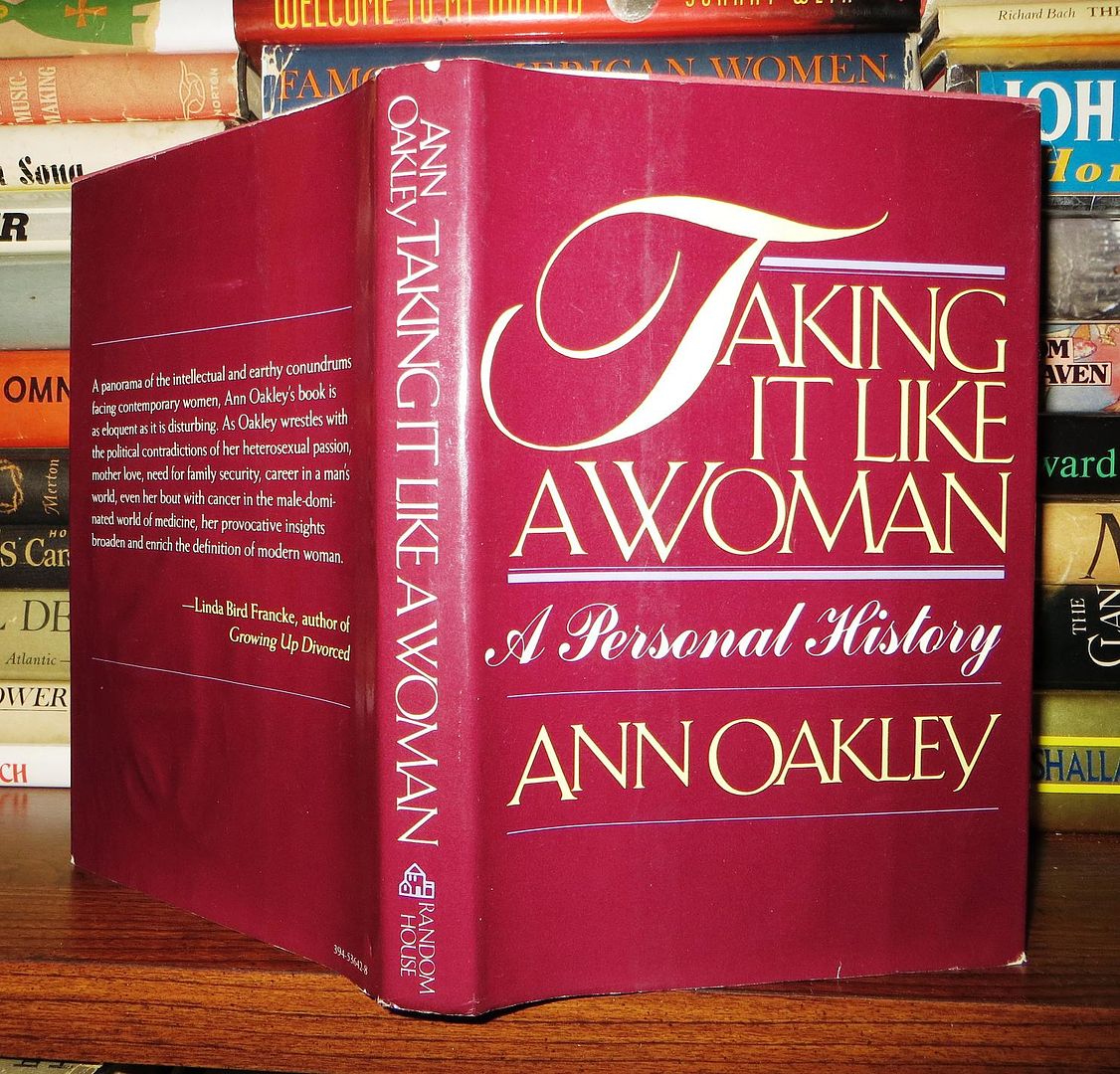 OAKLEY, ANN - Taking It Like a Woman