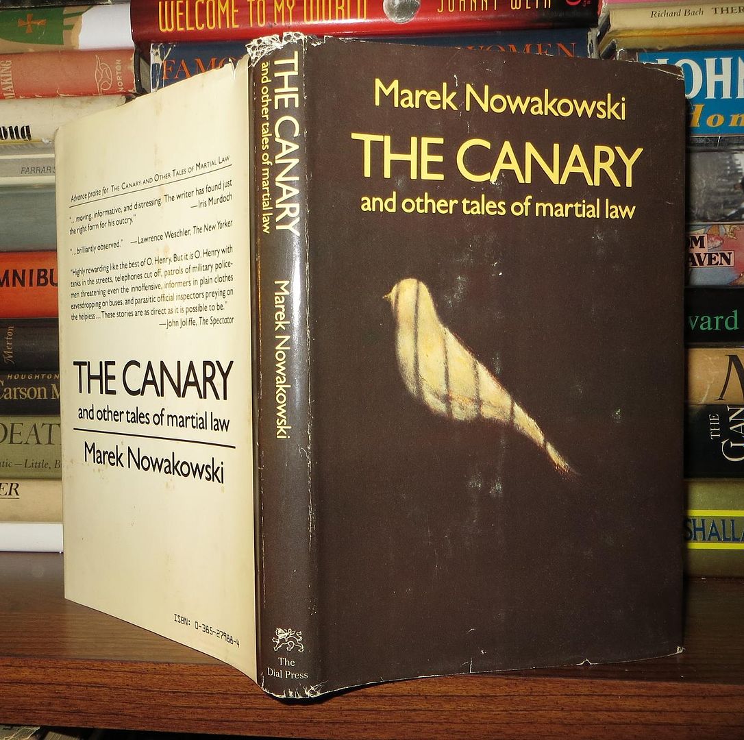 NOWAKOWSKI, MAREK - The Canary and Other Tales of Martial Law