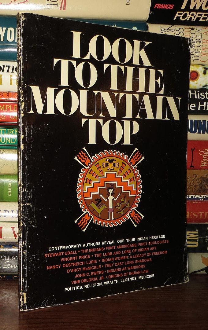JONES, CHARLES; IACOPI, ROBERT L. - Look to the Mountain Top Contemporary Authors Reveal Our True Indian Heritage
