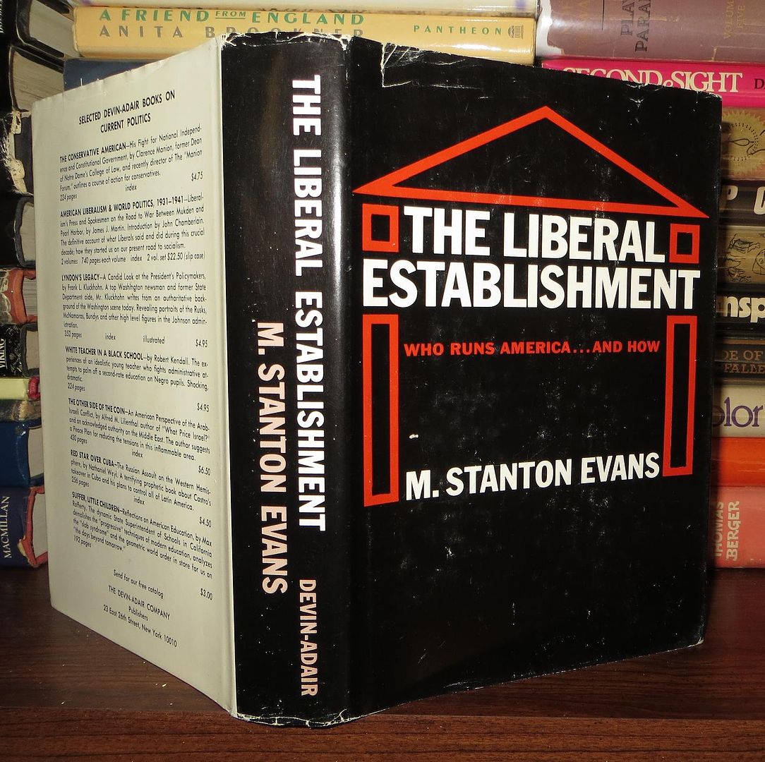 EVANS, M. STANTON - The Liberal Establishment