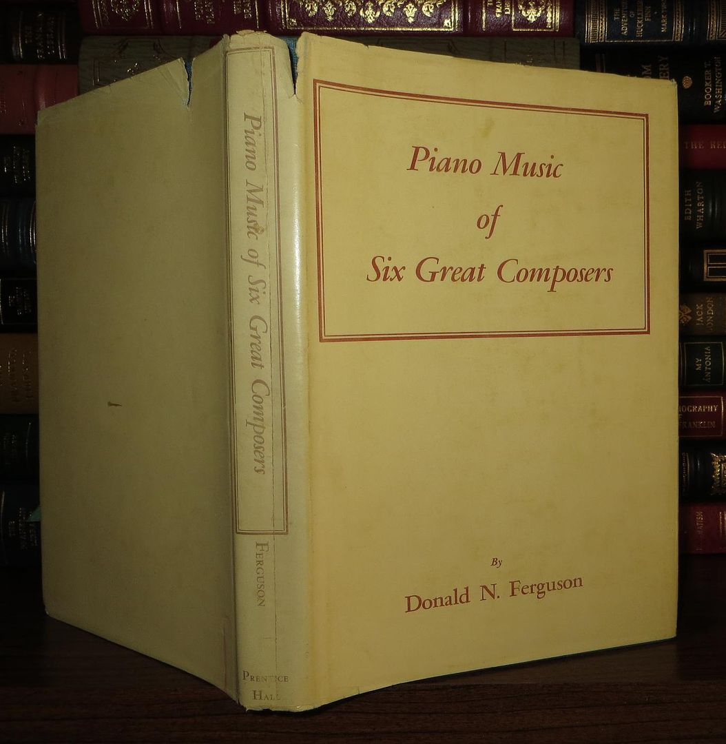 FERGUSON, DONALD N. - Piano Music of Six Great Composers