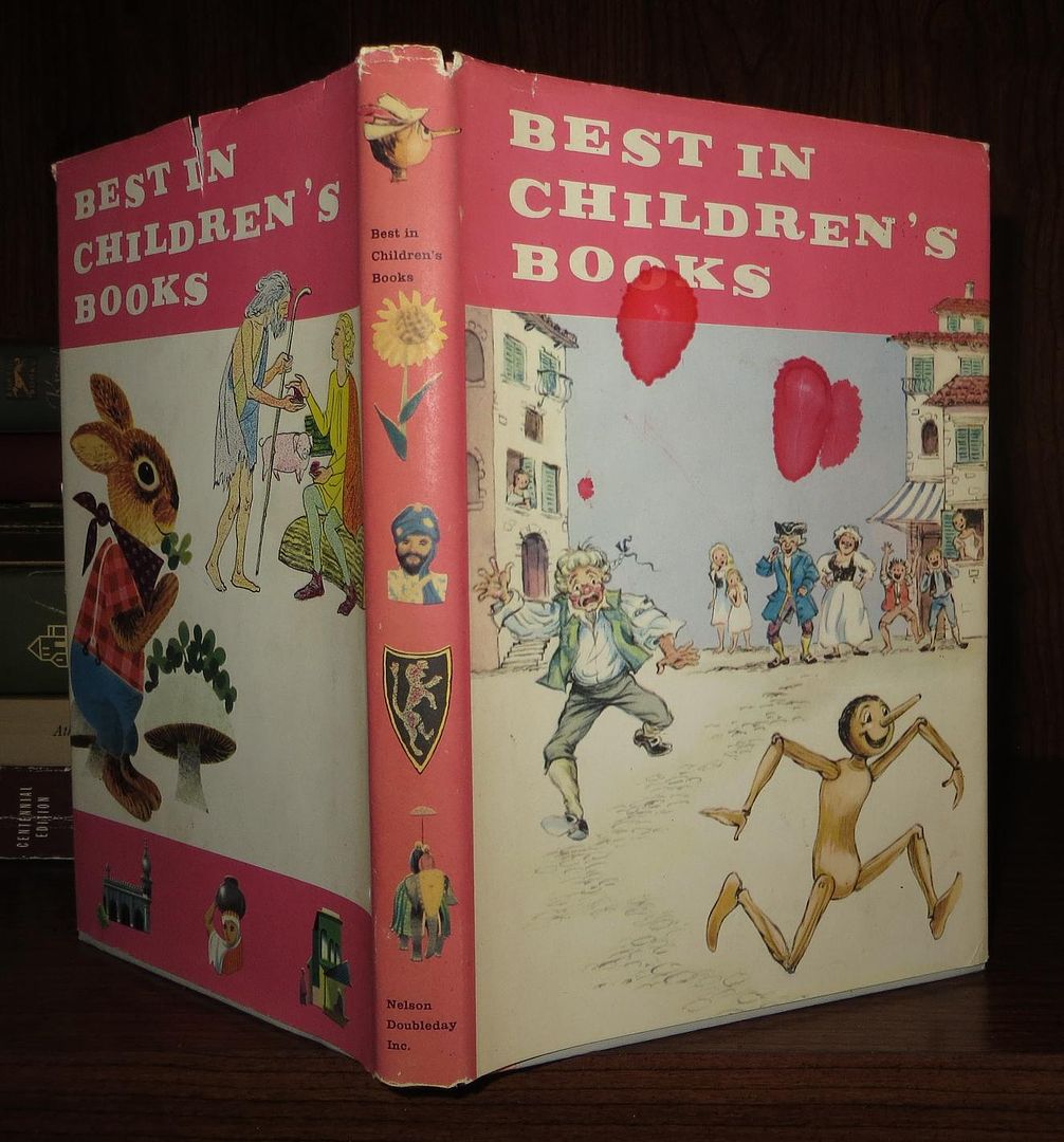 COLLODI, CARLO; MAUD HART LOVELACE; SMITH BURNHAM; HERMAN SCHNEIDER; THORNTON BURGESS; AND PAUL CASTLE - Best in Children's Books the Adventures of Pinocchio, Peter Rabbit's Prank, Et Al