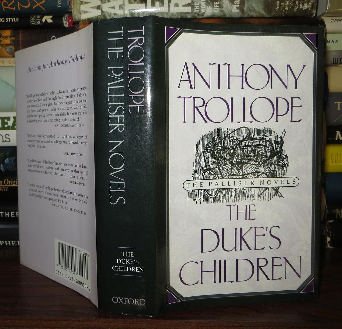 TROLLOPE, ANTHONY & HERMIONE LEE & CHARLES MOZLEY - The Duke's Children