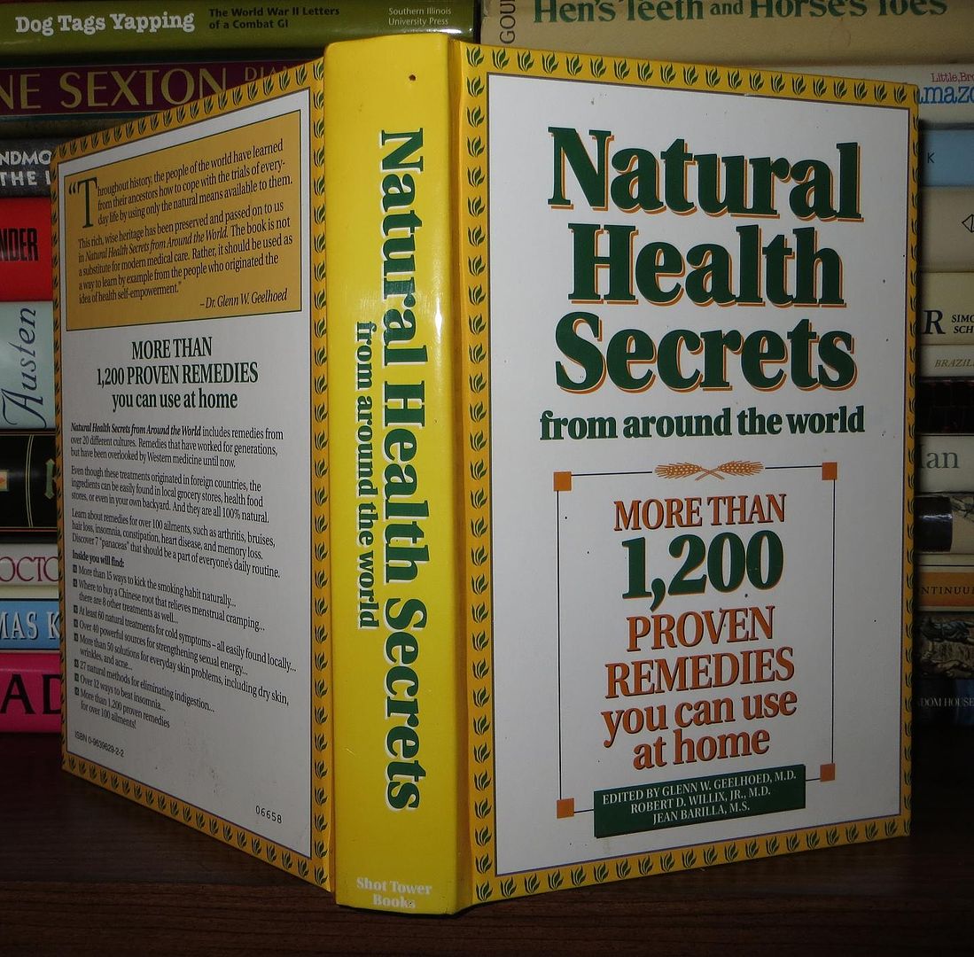 GEELHOED, GLENN W. &  ROBERT D. WILLIX &  JEAN BARILLA - Natural Health Secrets from Around the World