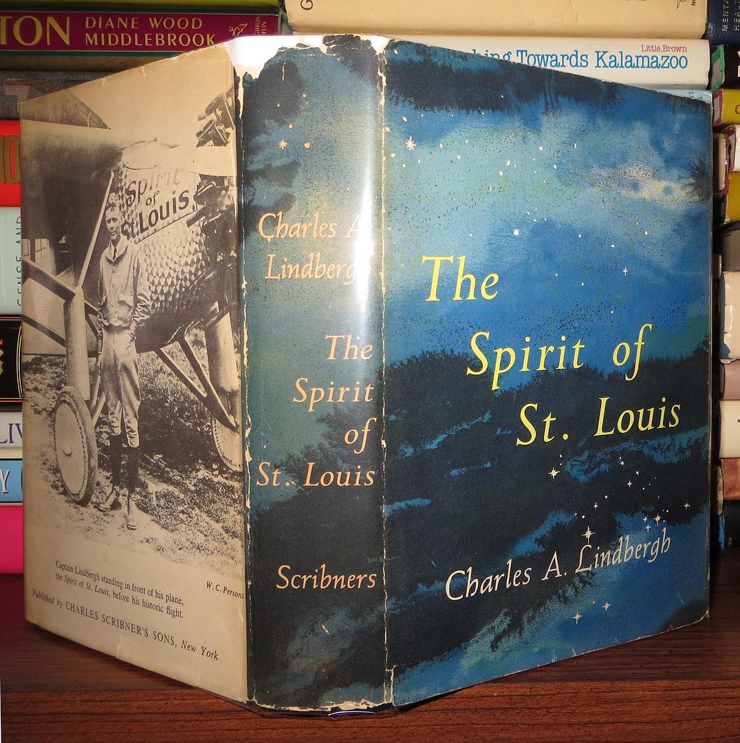 LINDBERGH, CHARLES A. - The Spirit of St. Louis