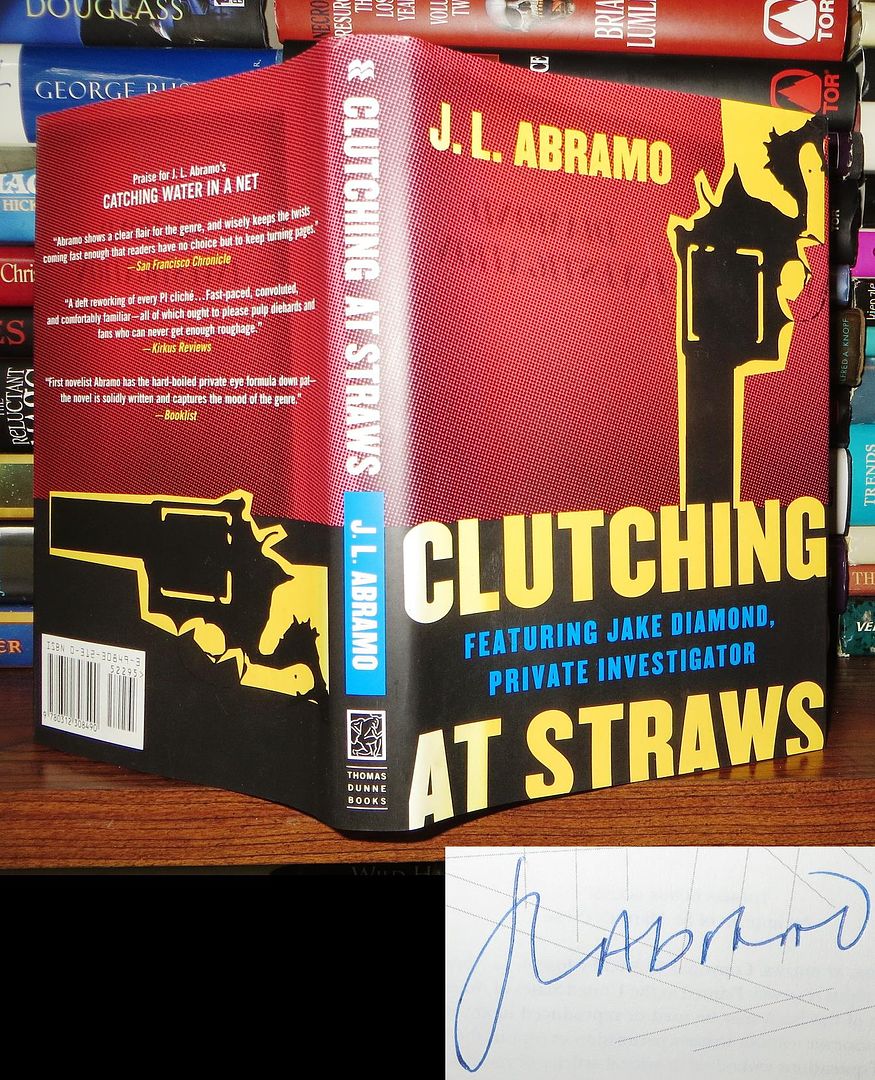 ABRAMO, J. L. - Clutching at Straws Signed 1st