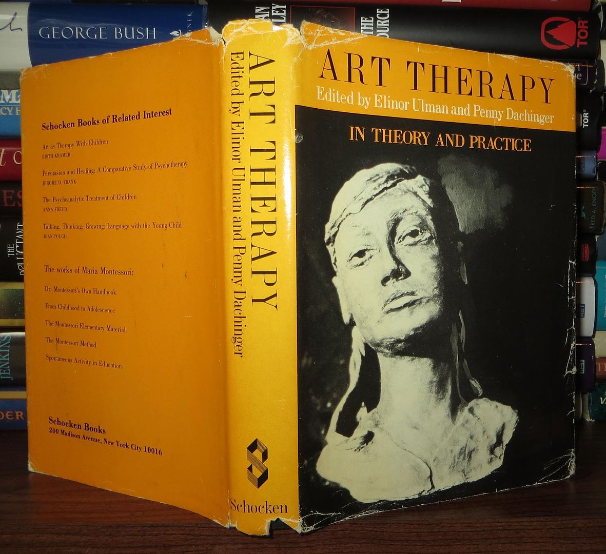 ULMAN, ELINOR & PENNY DACHINGER - Art Therapy in Theory and Practice