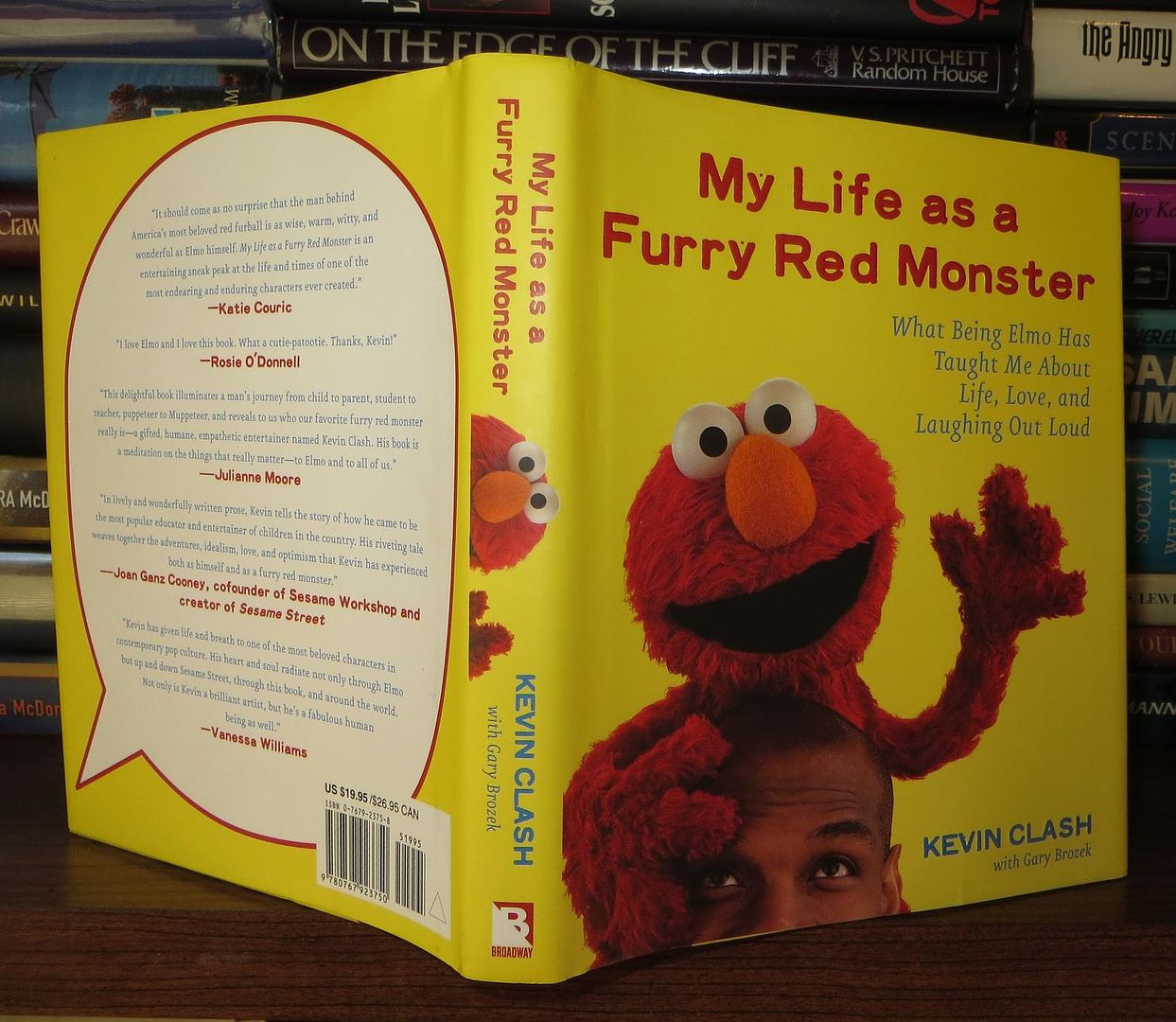 CLASH, KEVIN &  GARY BROZEK - My Life As a Furry Red Monster What Being Elmo Has Taught Me About Life, Love and Laughing out Loud