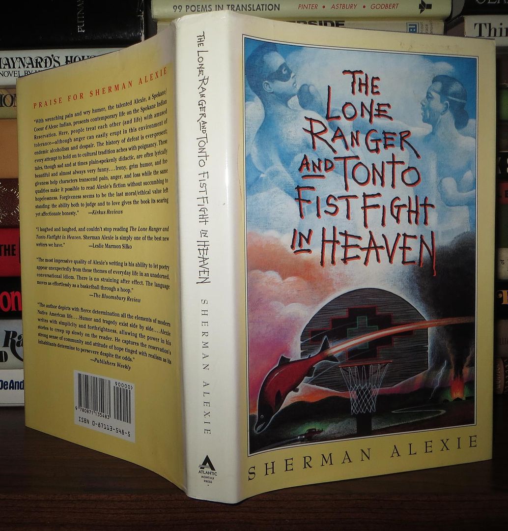 ALEXIE, SHERMAN - The Lone Ranger and Tonto Fistfight in Heaven