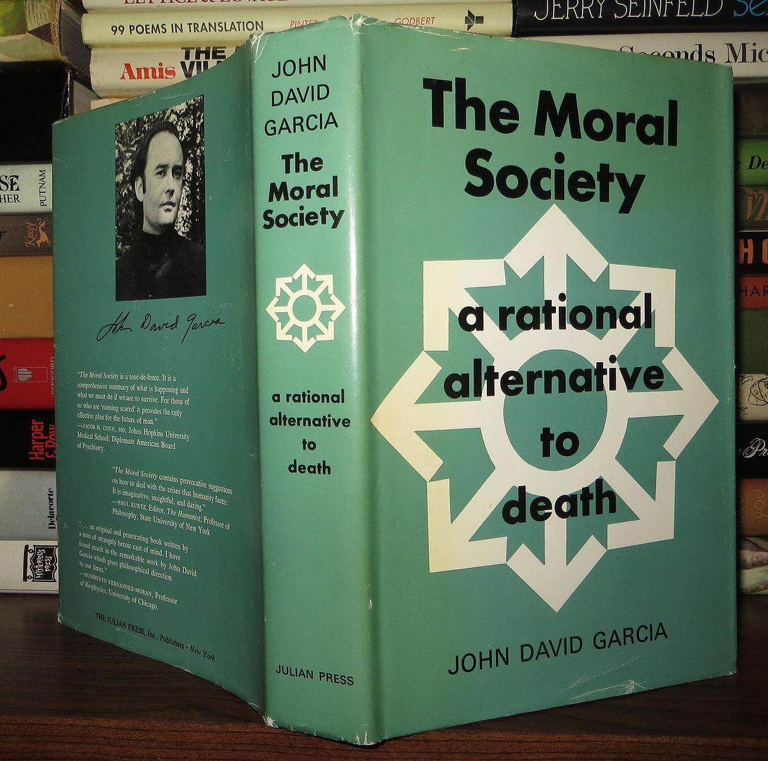 GARCIA, JOHN DAVID - The Moral Society a Rational Alternative to Death