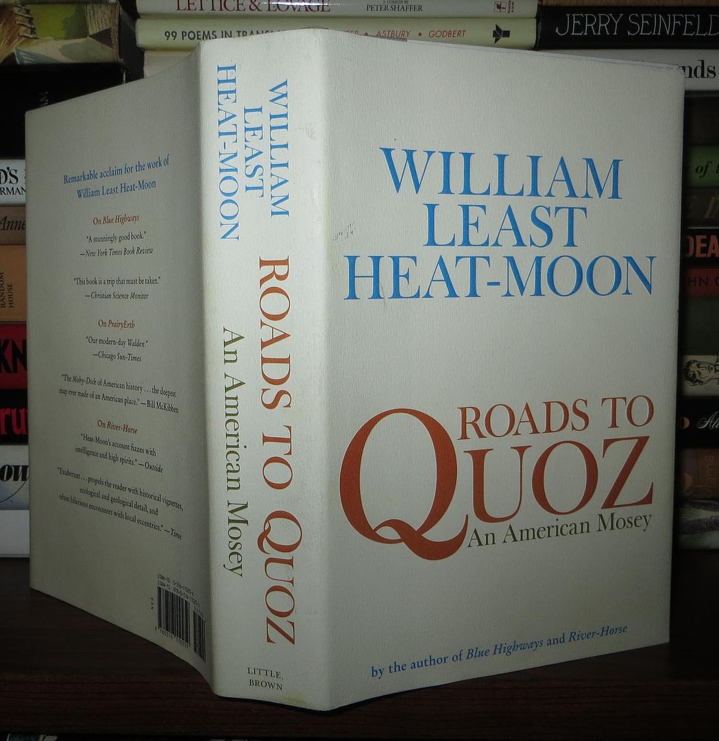HEAT-MOON, WILLIAM LEAST - Roads to Quoz an American Mosey