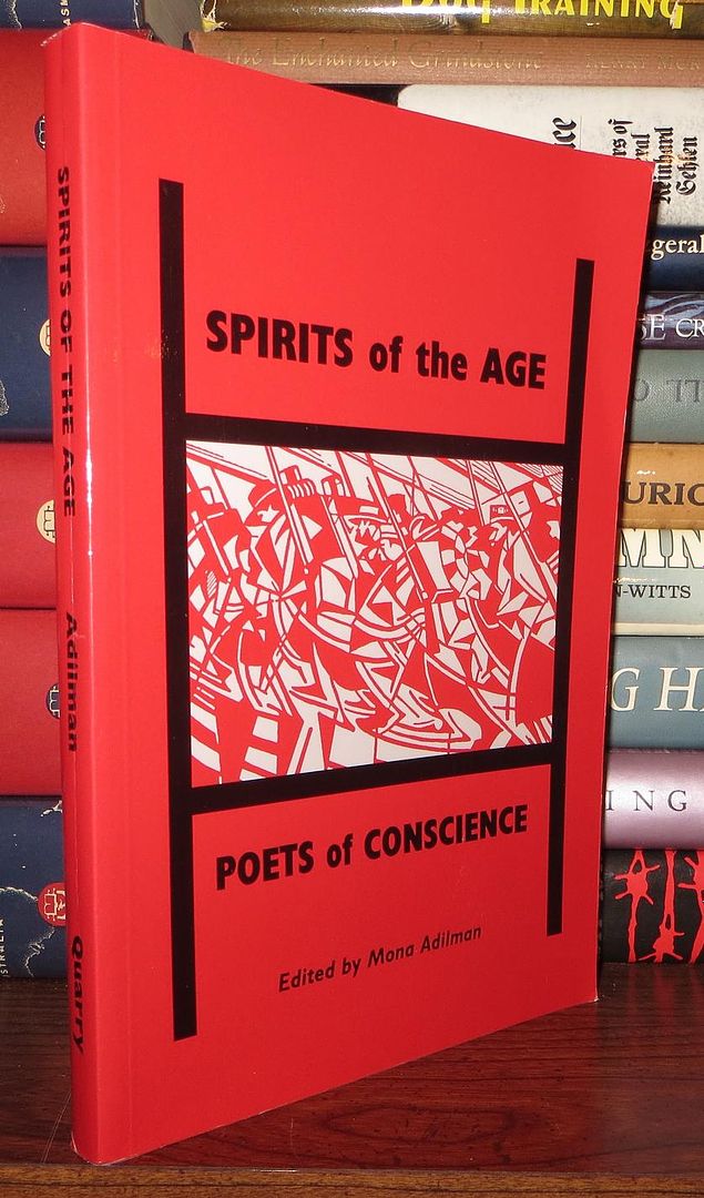 ADILMAN, MONA ELAINE - Spirits of the Age Poets of Conscience