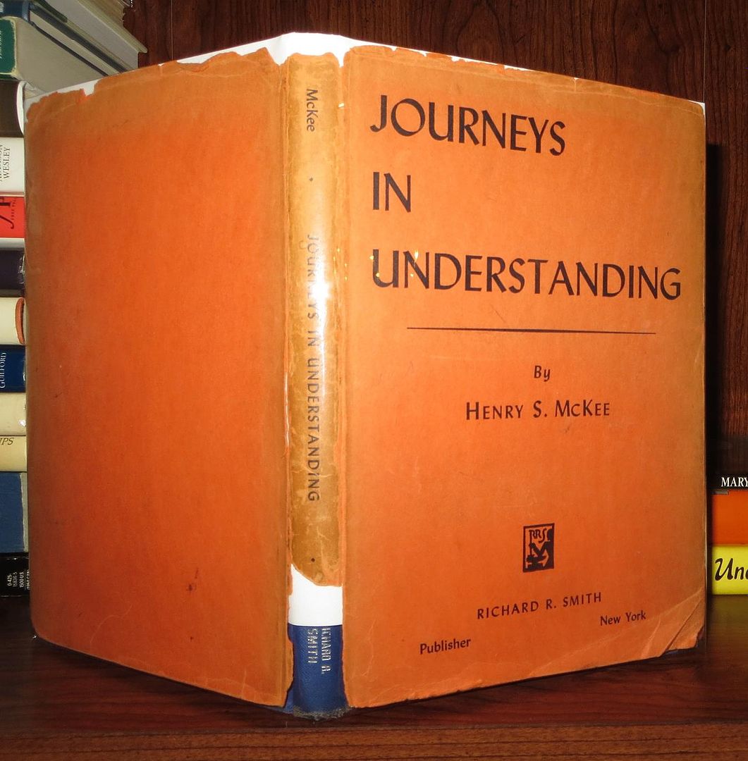 MCKEE, HENRY S. - Journeys in Understanding