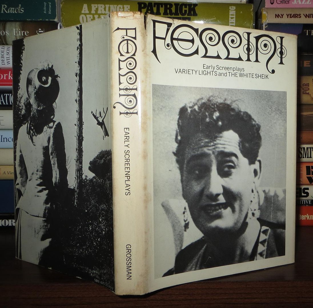 FELLINI, FEDERICO - Fellini Early Screenplays: Variety Lights and the White Sheik