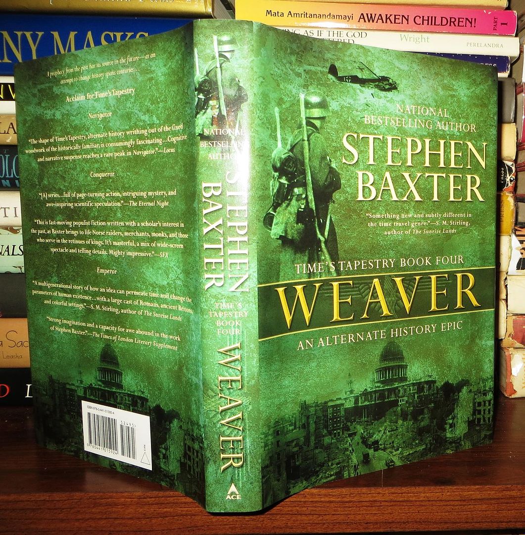 BAXTER, STEPHEN - Weaver Time's Tapestry, Book Four