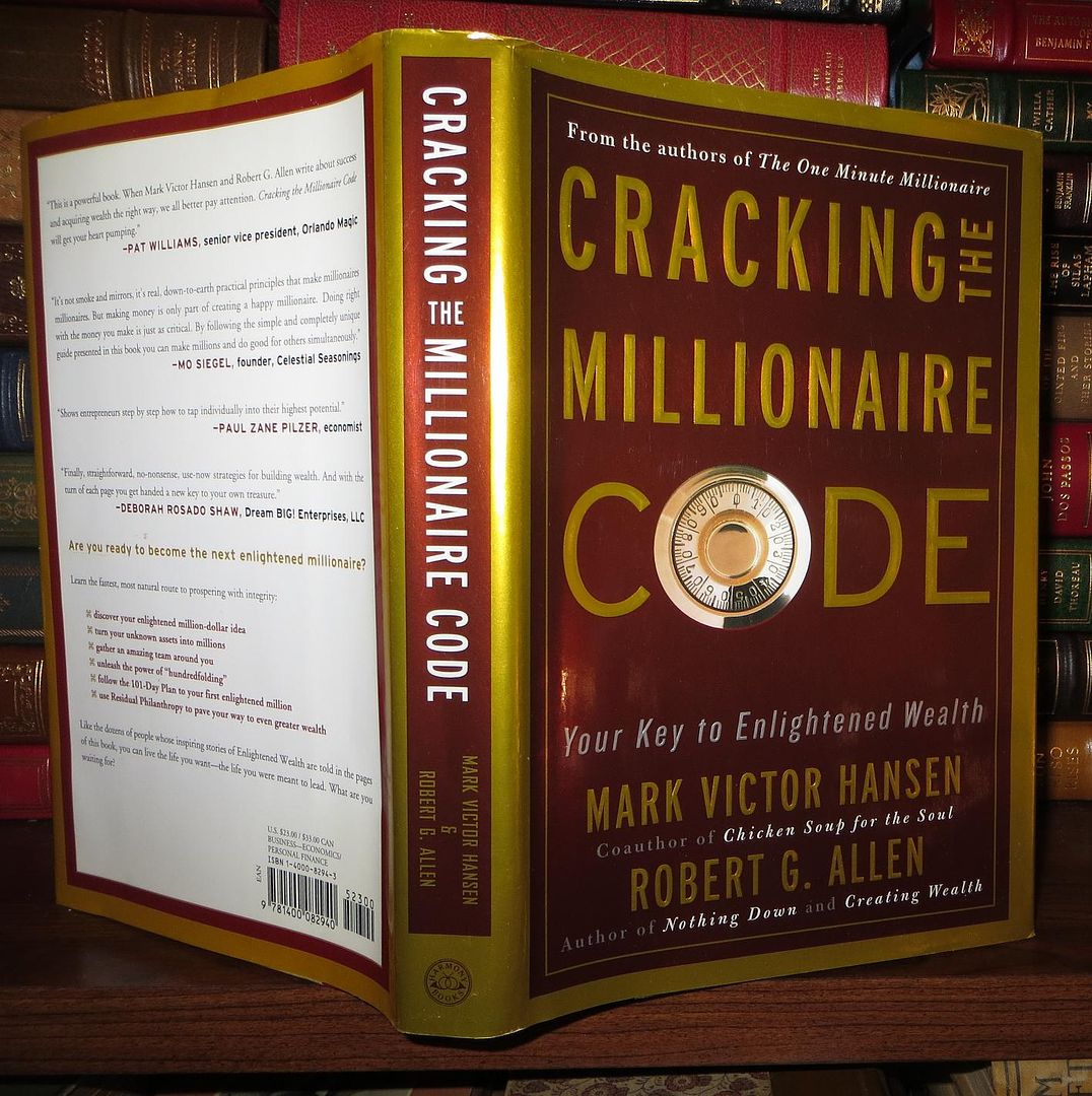 HANSEN, MARK VICTOR &  ROBERT G. ALLEN - Cracking the Millionaire Code Your Key to Enlightened Wealth