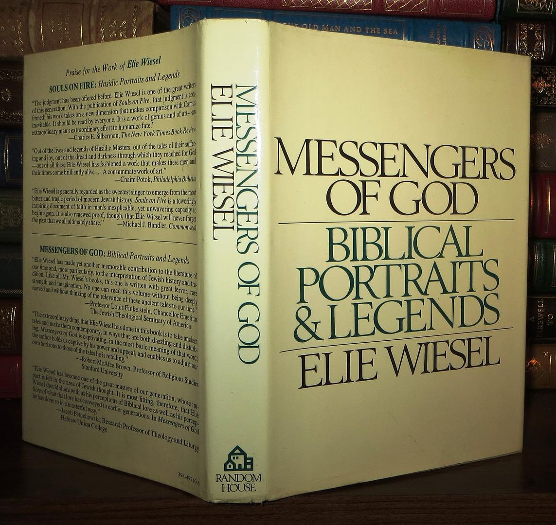 WIESEL, ELIE - Messengers of God Biblical Portraits and Legends
