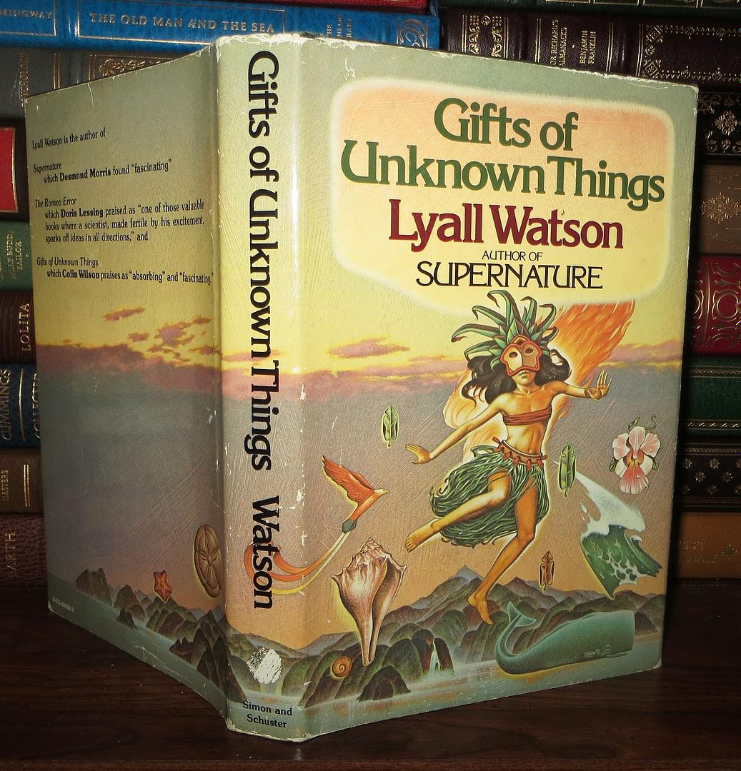 WATSON, LYALL - Gifts of Unknown Things