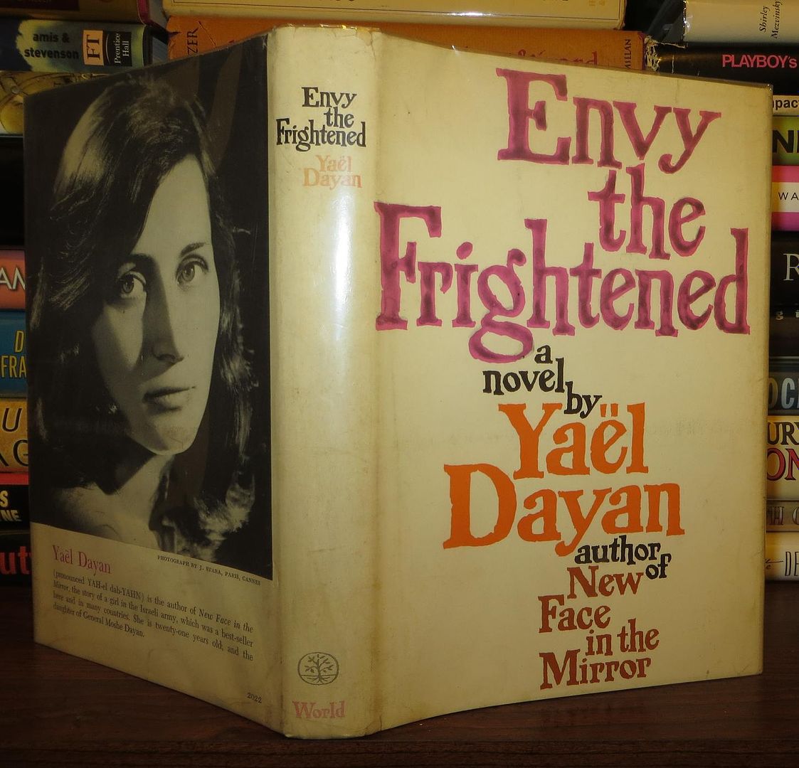 DAYAN, YAEL - Envy the Frightened
