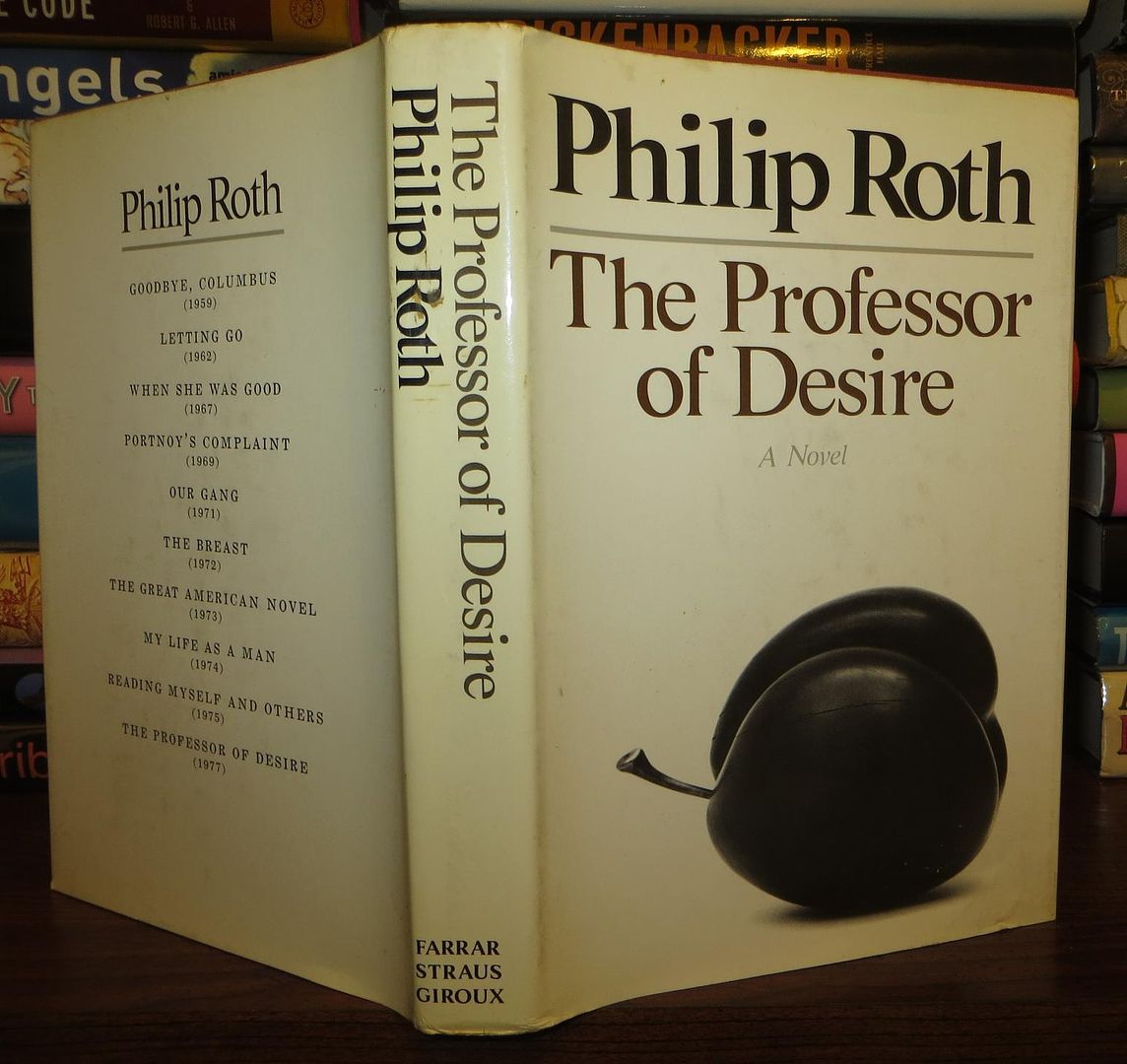 ROTH, PHILIP - The Professor of Desire