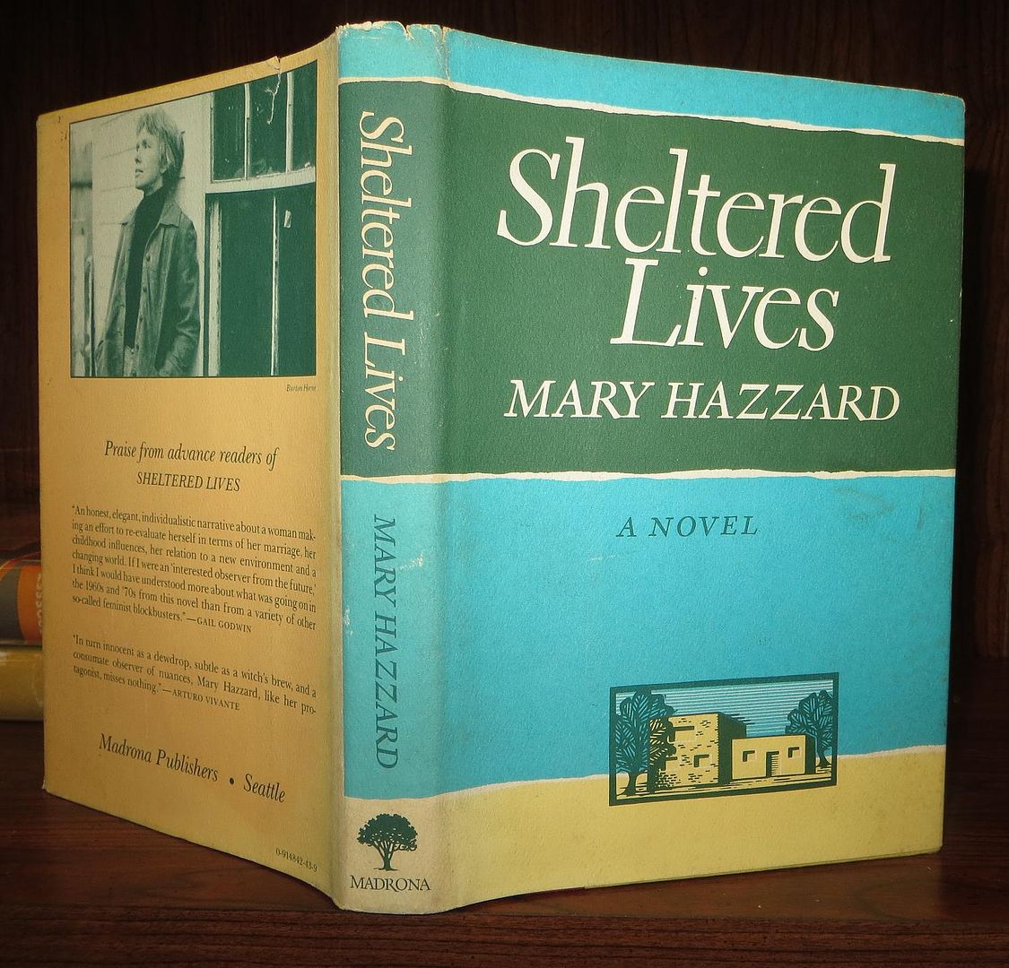HAZZARD, MARY - Sheltered Lives a Novel