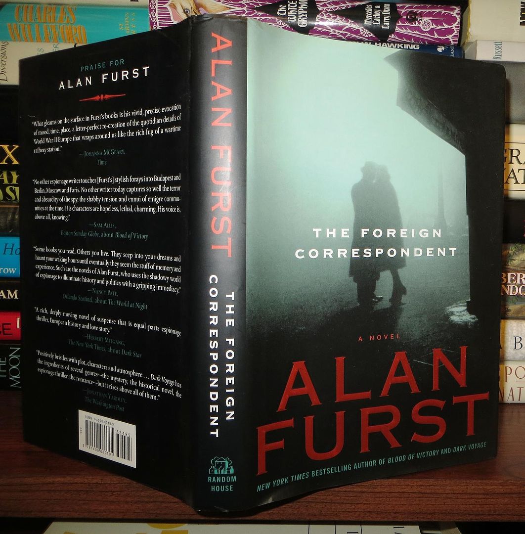 FURST, ALAN - The Foreign Correspondent a Novel