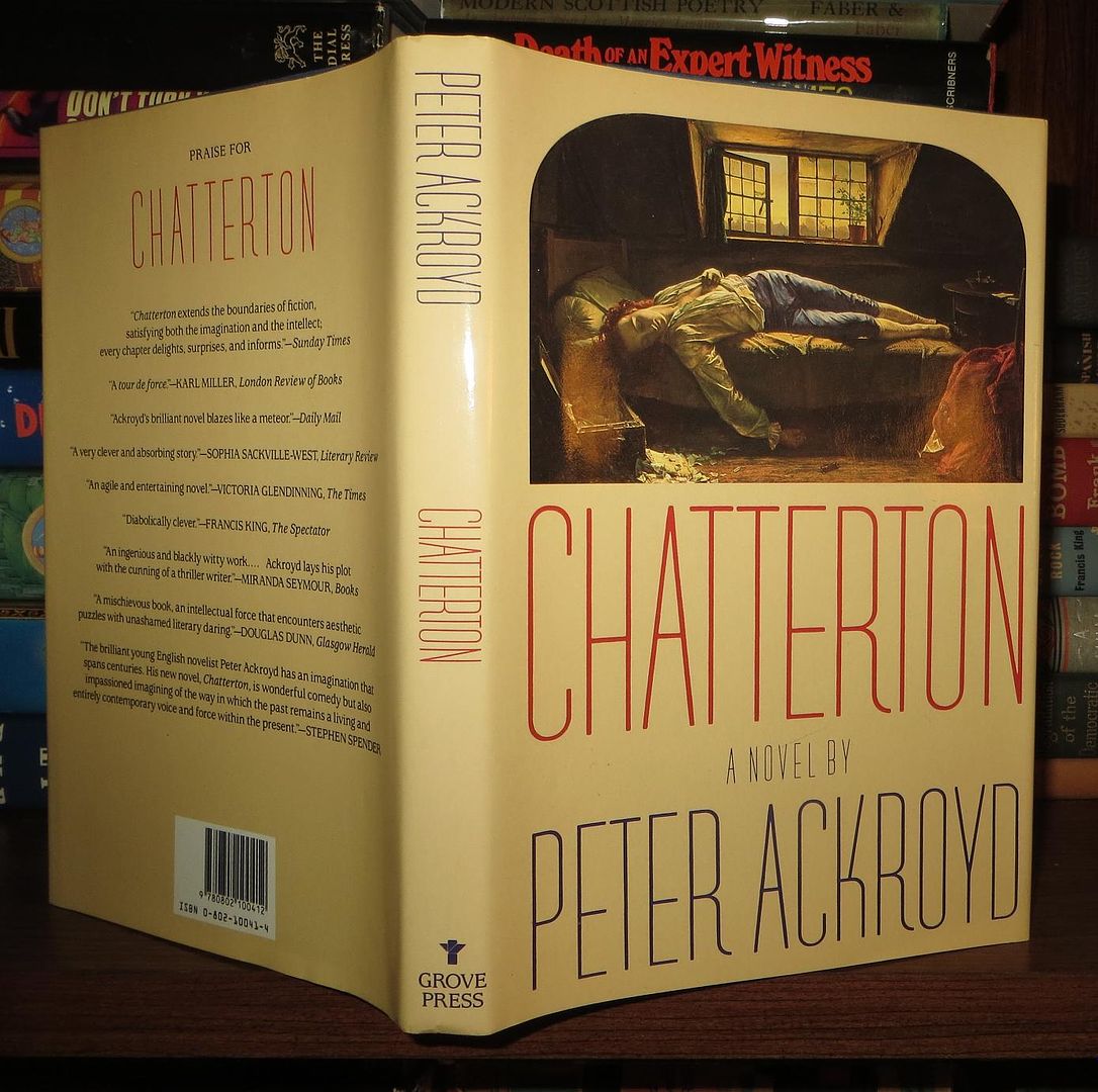 ACKROYD, PETER - Chatterton a Novel