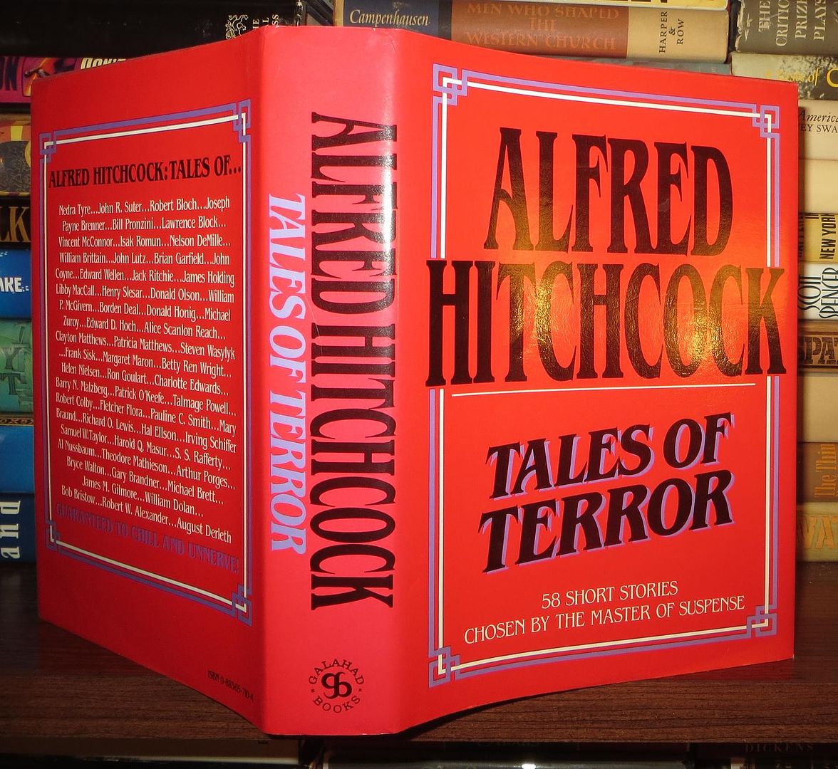 HITCHCOCK, ALFRED - Tales of Terror 58 Short Stories Chosen by the Master of Suspense