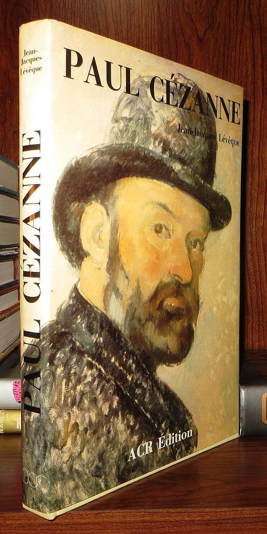 LVQUE, JEAN-JACQUES - La Vie Et L'Oeuvre de Paul Czanne