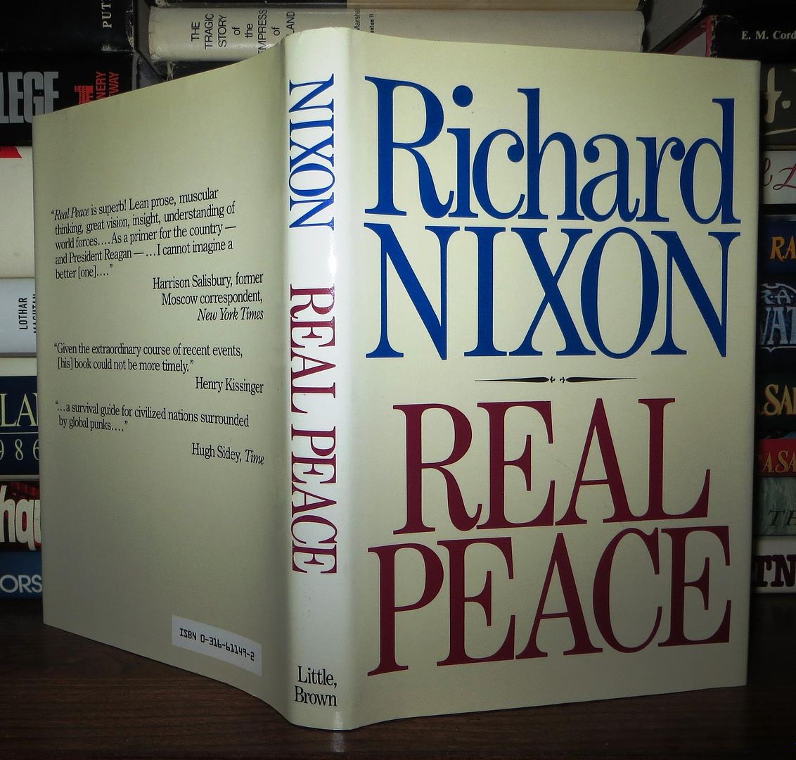 NIXON, RICHARD MILHOUS - Real Peace