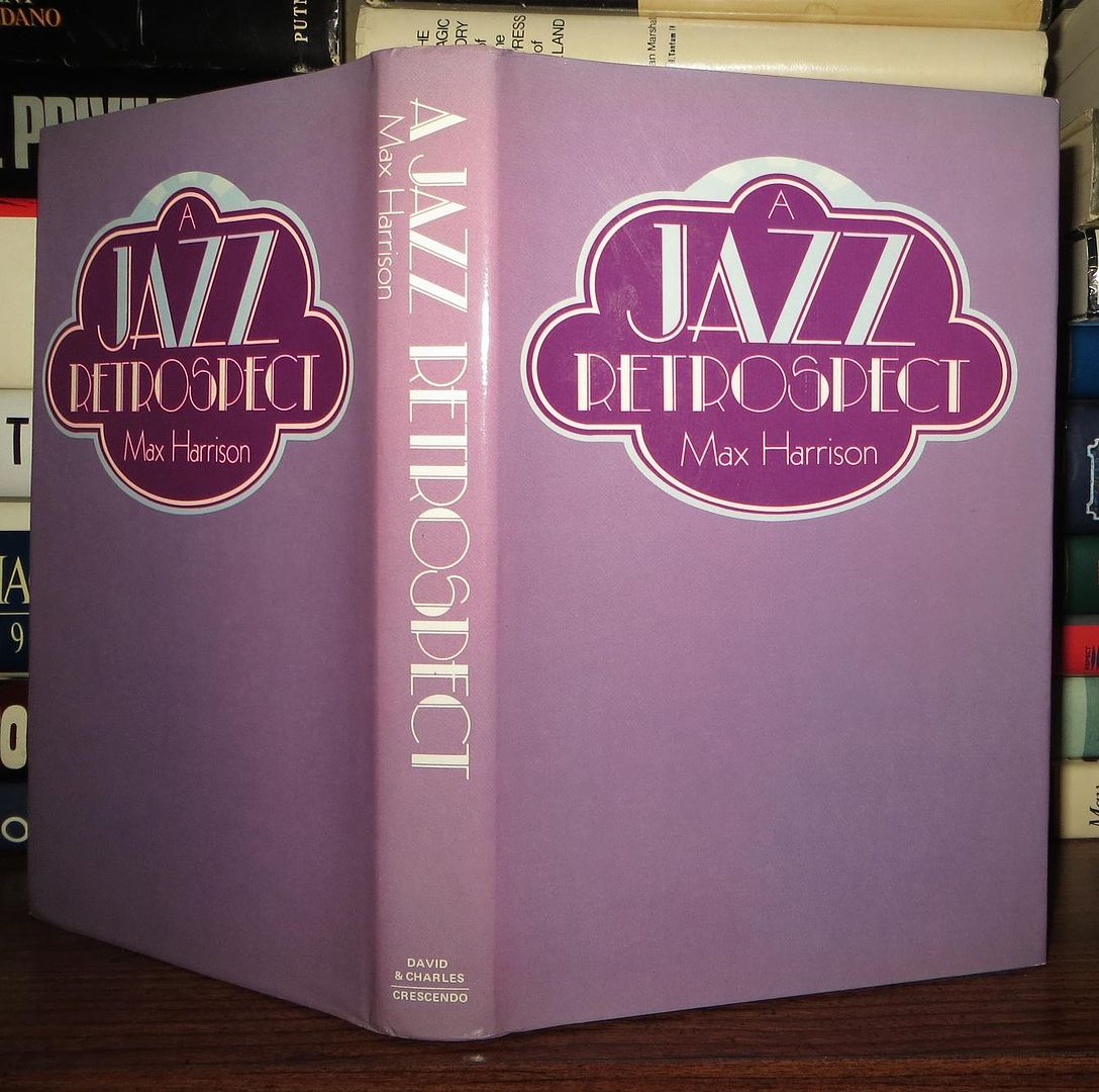 HARRISON, MAX - A Jazz Retrospect