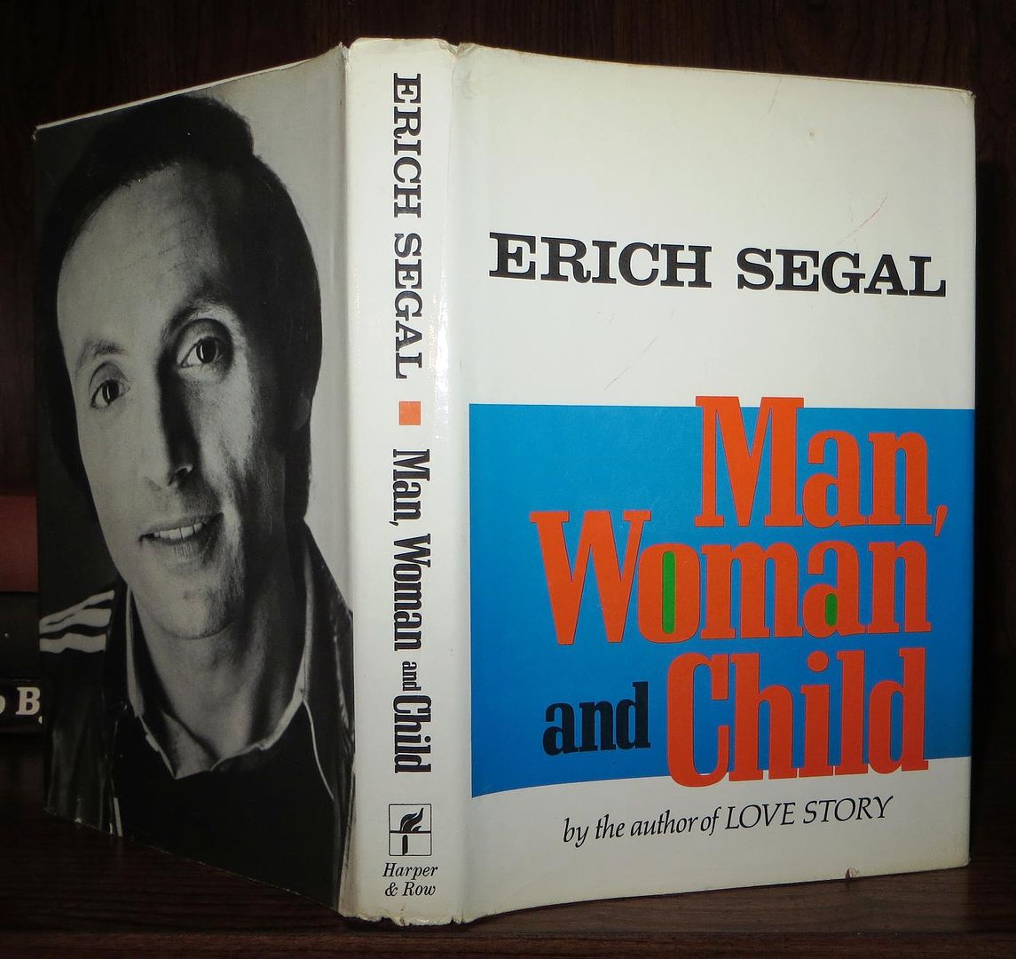 SEGAL, ERICH - Man Woman and Child