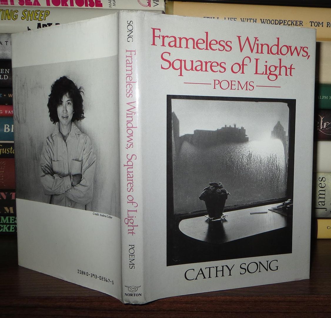 SONG, CATHY - Frameless Windows, Squares of Light Poems