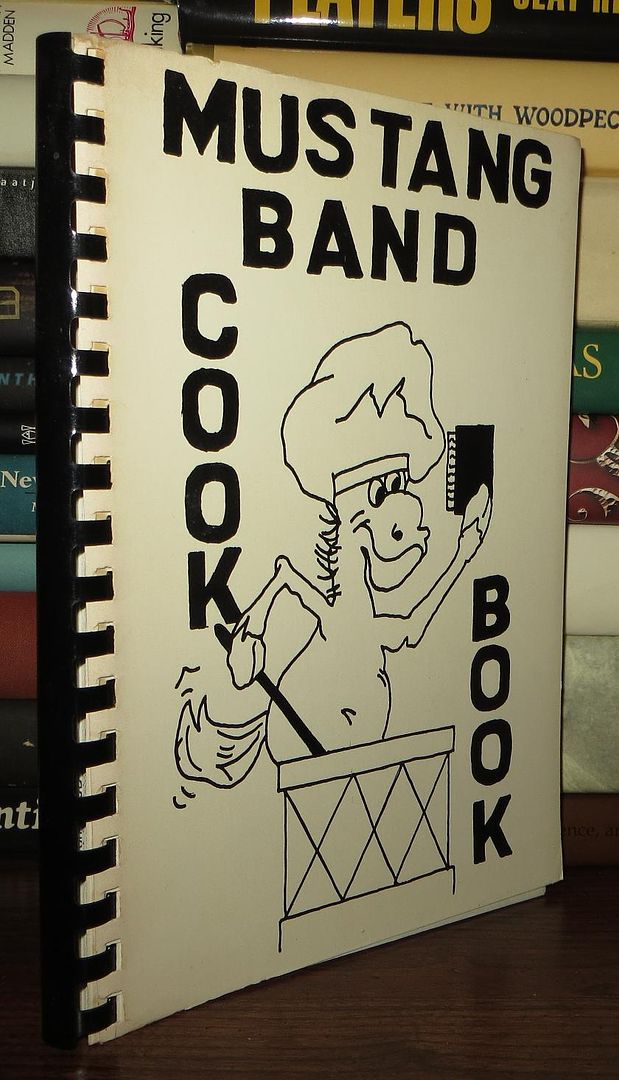 CLIFTON HIGH SCHOOL MUSTANG BAND - Mustang Band Cookbook