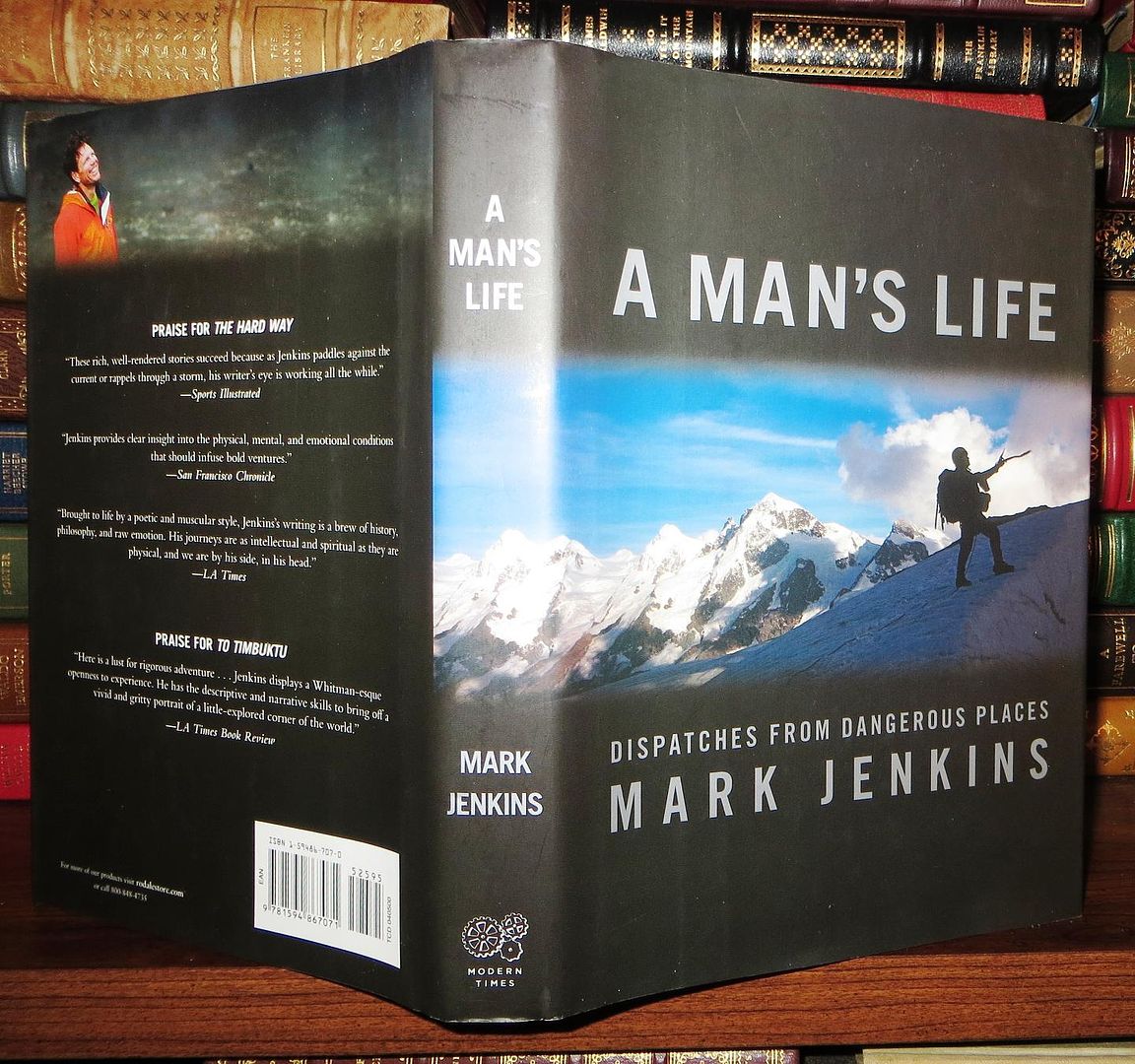 JENKINS, MARK - A Man's Life Dispatches from Dangerous Places