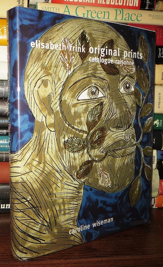 ELISABETH FRINK Original Prints - Catalogue Raisonne, Wiseman, Caroline Elisabeth Frink ELISABETH FRINK Original Prints - Catalogue Raisonne, Wiseman, Caroline Elisabeth Frink