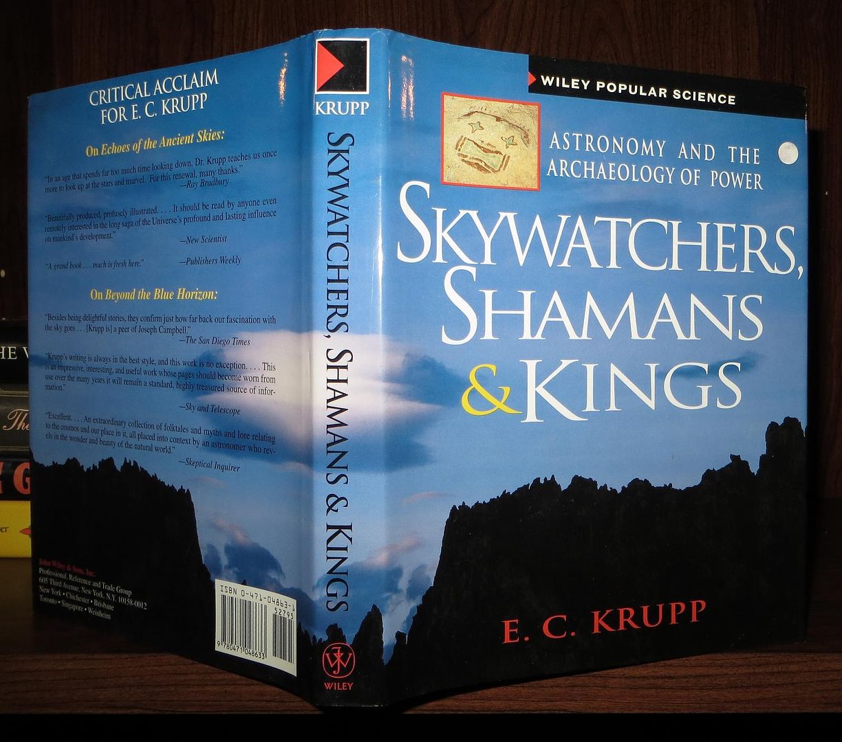 KRUPP, E. C. - Skywatchers, Shamans & Kings Astronomy and the Archaeology of Power