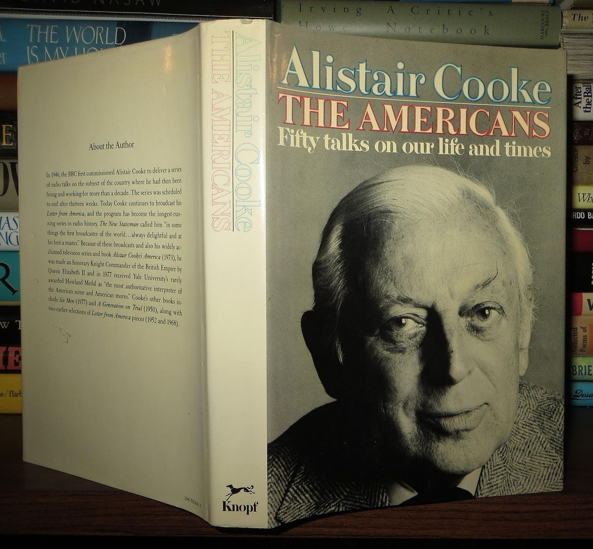 COOKE, ALISTAIR - The Americans Fifty Talks on Our Life and Times