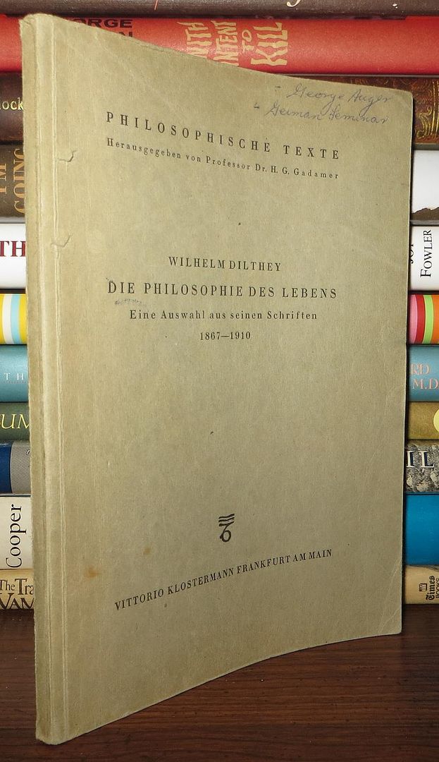 DILTHEY, WILHELM - Die Philosophie Des Lebens