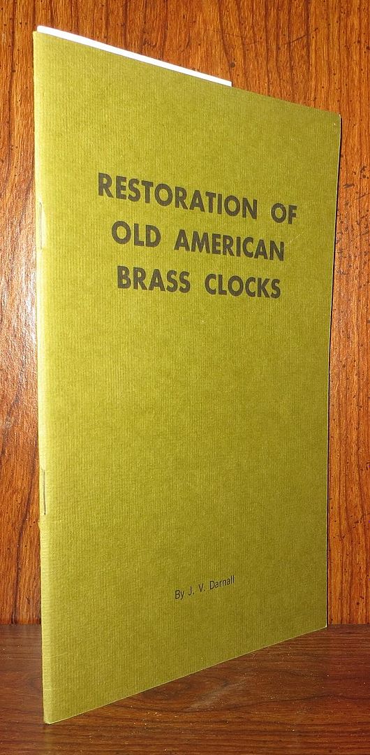 DARNALL, J. V. - Restoration of Old American Brass Clocks