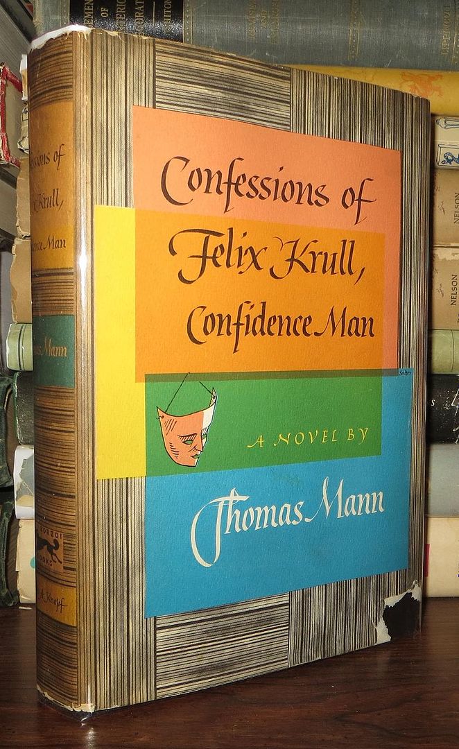 MANN, THOMAS - Confessions of Felix Krull, Confidence Man