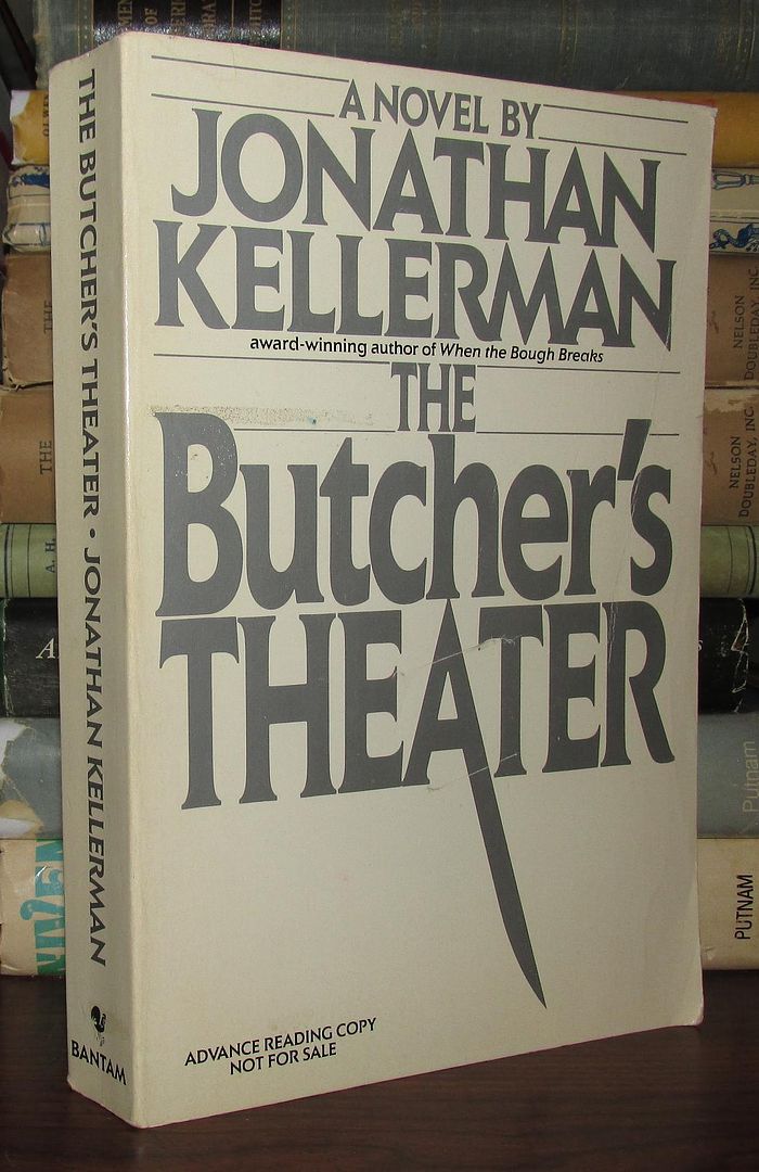 KELLERMAN, JONATHAN - The Butcher's Theater Butchers