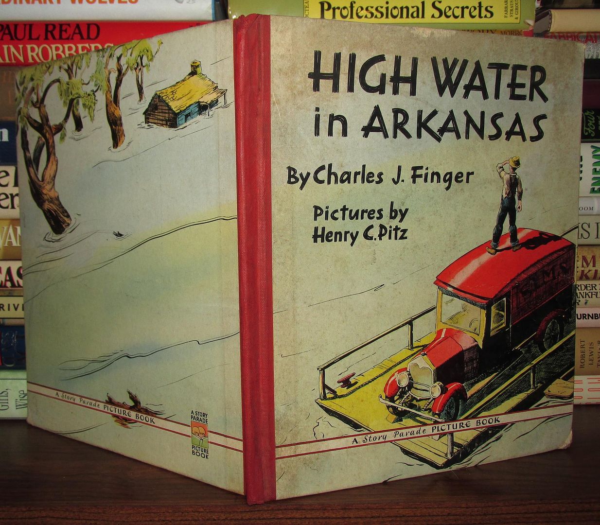 FINGER, CHARLES J.; PITZ, HENRY C., ILLUSTRATOR - High Water in Arkansas