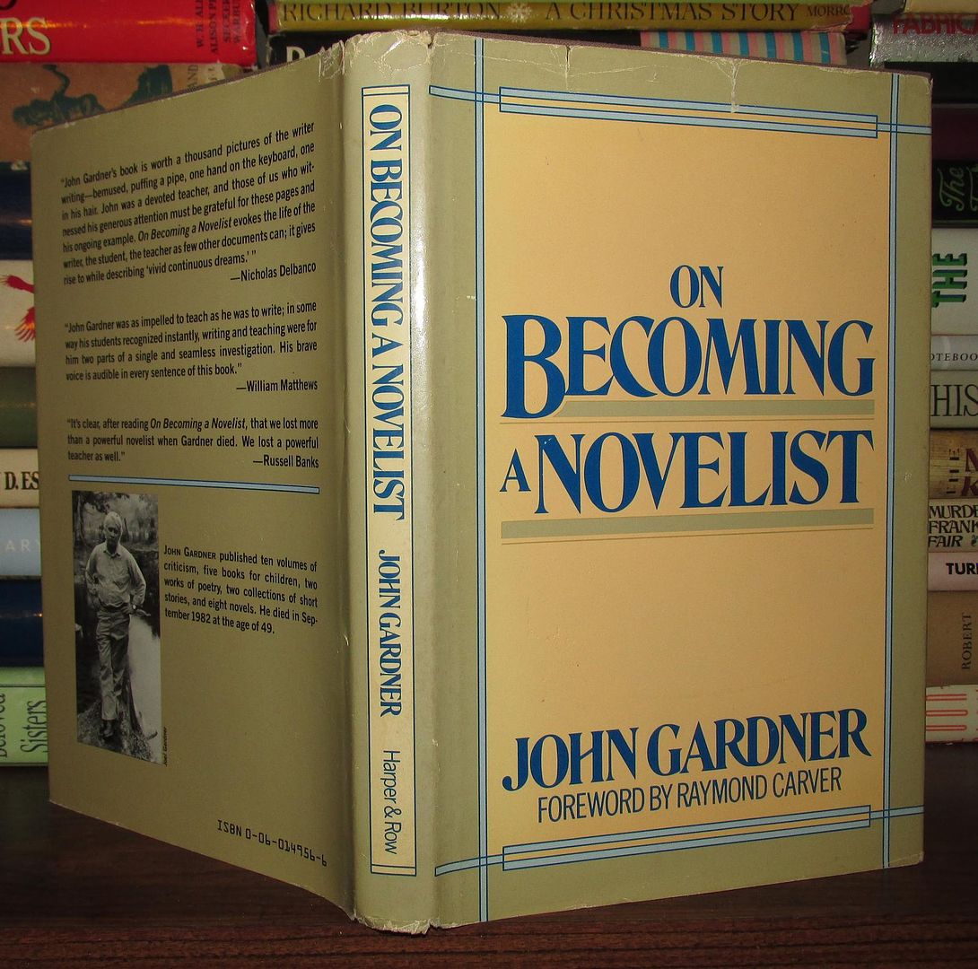 GARDNER, JOHN - On Becoming a Novelist