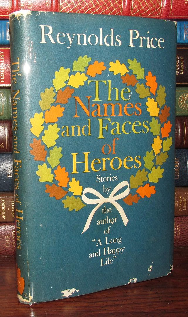 PRICE, REYNOLDS - The Names and Faces of Heroes