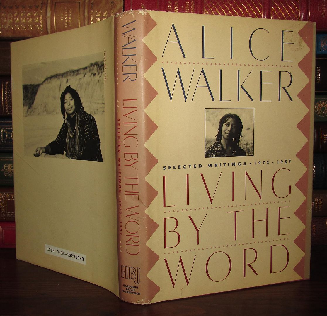 ALICE WALKER - Living by the Word, Selected Writings 1973-1987