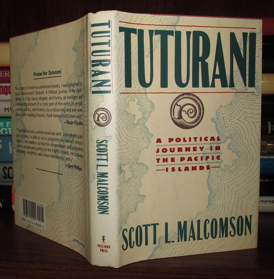 MALCOMSON, SCOTT - Tuturani a Political Journey in the Pacific Islands